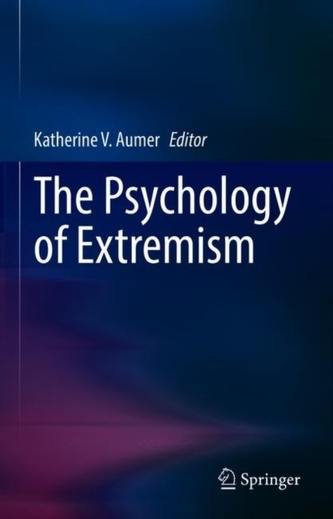 The Psychology of Extremism