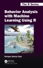 Behavior Analysis with Machine Learning Using R