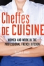 Cheffes de Cuisine
