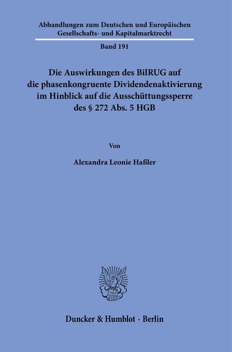 Die Auswirkungen des BilRUG auf die phasenkongruente Dividendenaktivierung im Hinblick auf die Ausschüttungssperre des § 272 Abs