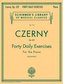 Czerny - 40 Daily Exercises, Op. 337: Schirmer Library of Classics Volume 149 Piano Technique