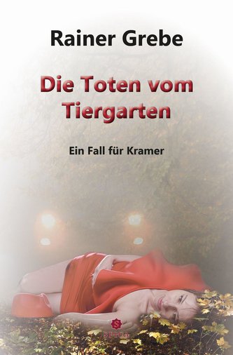Die Toten vom Tiergarten