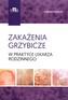 Zakażenia grzybicze w praktyce lekarza rodzinnego