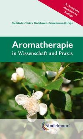 Aromatherapie in Wissenschaft und Praxis