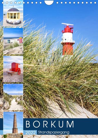 Borkum Strandspaziergang (Wandkalender 2022 DIN A4 hoch)