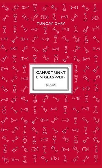 Camus trinkt ein Glas Wein