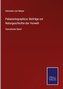 Palaeontographica: Beiträge zur Naturgeschichte der Vorwelt