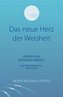 Das neue Herz der Weisheit