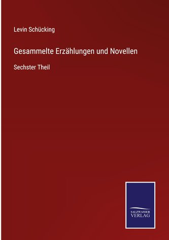 Gesammelte Erzählungen und Novellen