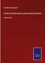 Friedrich Bodenstedt's gesammelte Schriften