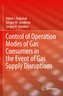 Control of Operation Modes of Gas Consumers in the Event of Gas Supply Disruptions