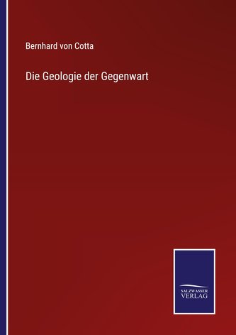Die Geologie der Gegenwart