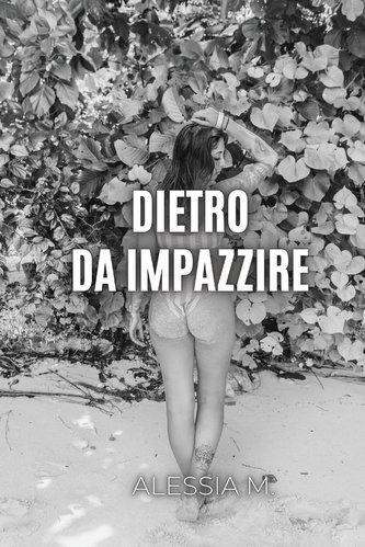 Dietro da  Impazzire