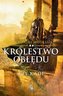 Kroniki Mroku Tom 2 Królestwo obłędu