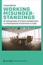 Working Misunderstandings - An Ethnography of Project Collaboration in a Multinational Corporation in India