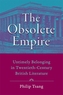 The Obsolete Empire