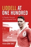 Liddell at One Hundred