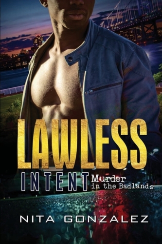 Lawless Intent