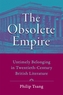 The Obsolete Empire