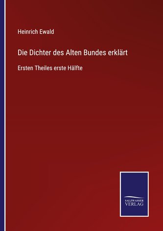 Die Dichter des Alten Bundes erklärt
