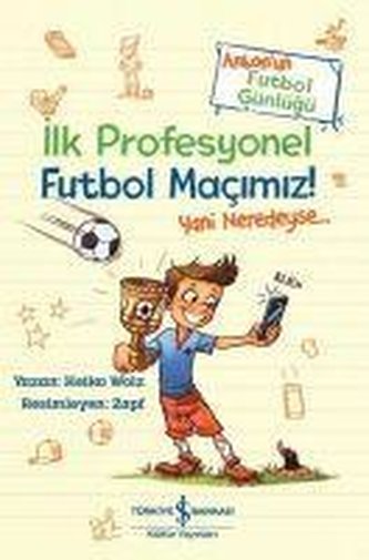 Ilk Profesyonel Futbol Macimiz