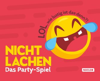 Nicht lachen - Das Party-Spiel: LOL, wie lustig ist das denn?!