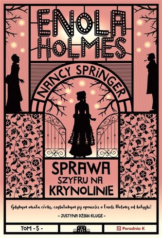 Enola Holmes Sprawa szyfru na krynolinie