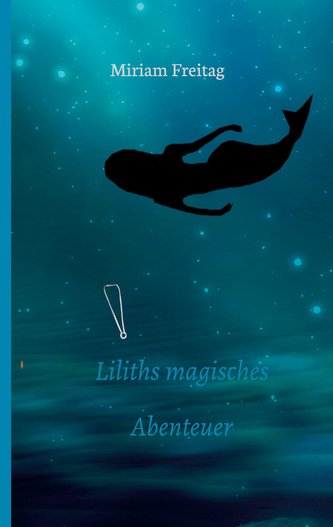 Liliths magisches Abenteuer