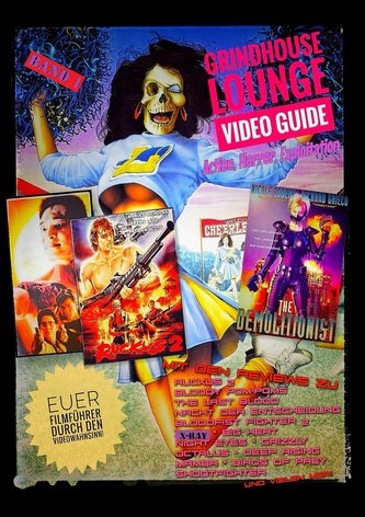Grindhouse Lounge: Video Guide - Band 1 - Euer Filmführer durch den Videowahnsinn / Mit den Reviews zu X-Ray, Octalus, Nacht der