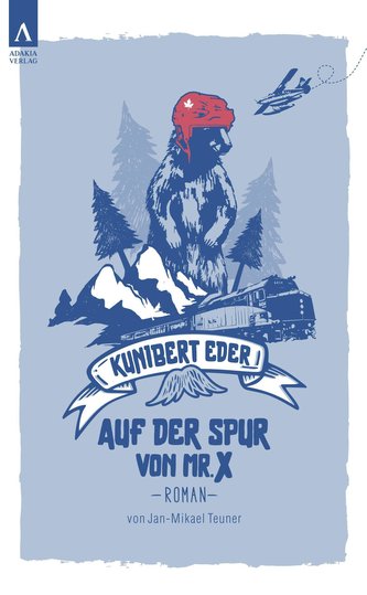Kunibert Eder - Auf der Spur von Mister X