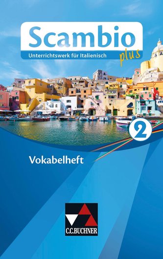 Scambio plus Vokabelheft 2