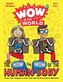 Wow in the World: The How and Wow of the Human Body Signed Edition