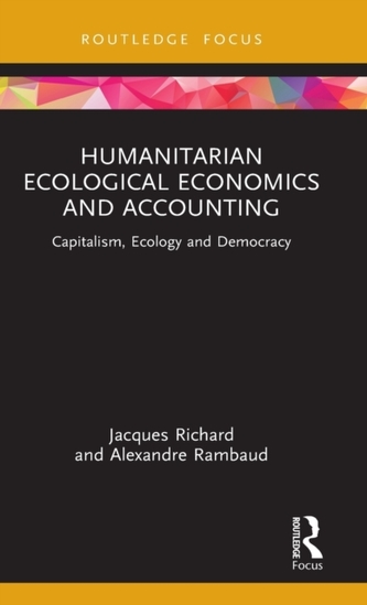 Humanitarian Ecological Economics and Accounting