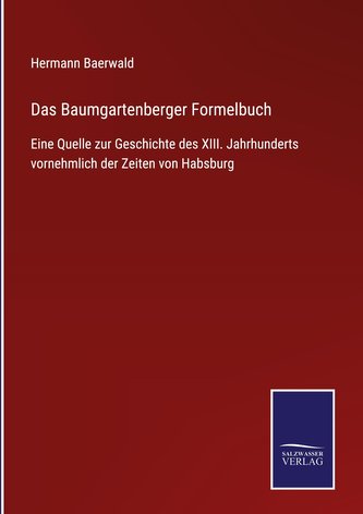 Das Baumgartenberger Formelbuch