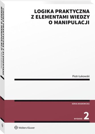 Logika praktyczna z elementami wiedzy o manipulacji