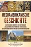 Mesoamerikanische Geschichte