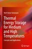 Thermal energy storage for medium and high temperatures