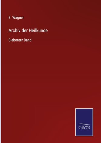 Archiv der Heilkunde