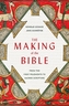 The Making of the Bible
