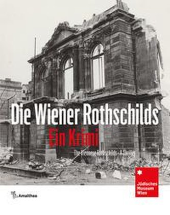 Die Wiener Rothschilds