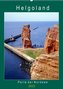 Helgoland, Perle der Nordsee (Wandkalender 2022 DIN A2 hoch)