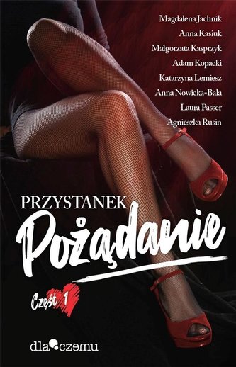Przystanek Pożądanie Tom 1