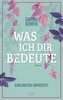 Was ich dir bedeute - Burlington University