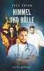 HIMMEL UND HÖLLE