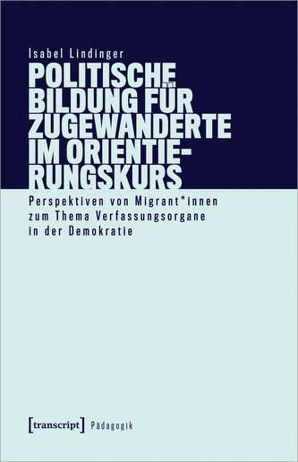 Politische Bildung für Zugewanderte im Orientierungskurs