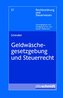 Geldwäschegesetzgebung und Steuerrecht