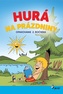 Hurá na prázdniny opakovanie 2.ročníka