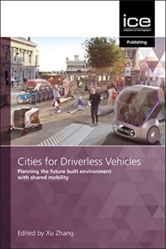 CITIES FOR DRIVERLESS VEHICLES