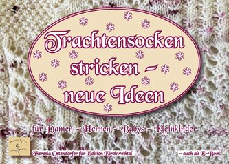 Trachtensockenstricken - neue Ideen
