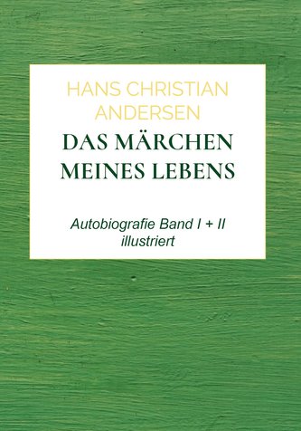 Das Märchen meines Lebens